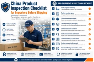 Quality inspector reviewing details on a clipboard beside a 'Made in China' box, with accompanying China product inspection checklist and benefits for importers outlined.