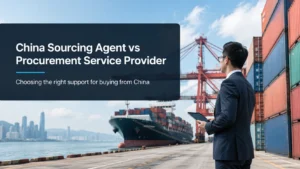 Businessman with tablet standing at port with cargo ship and containers, text overlay discussing China sourcing agents vs procurement service providers.