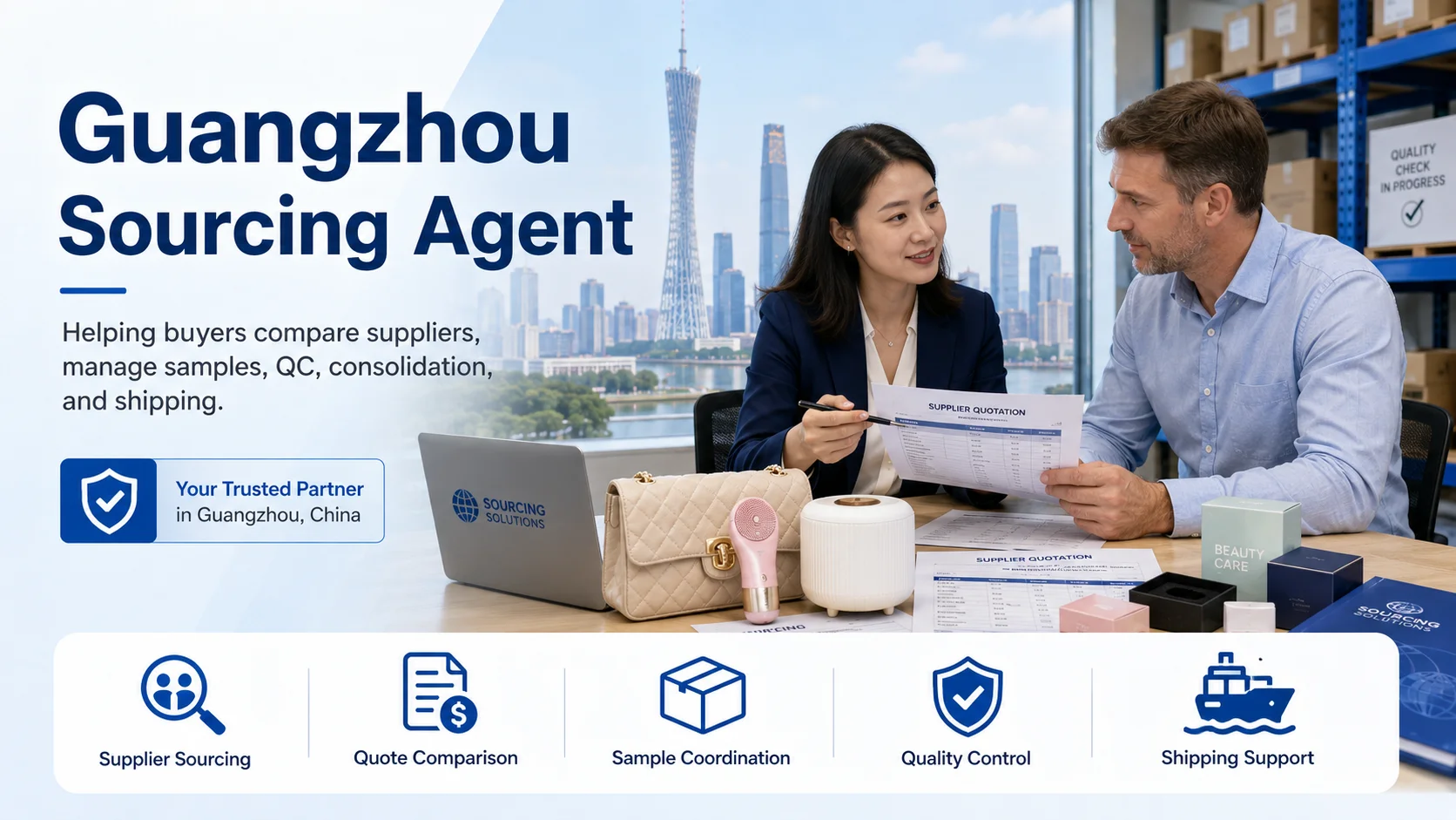 Guangzhou sourcing agent helping buyers source consumer goods from China